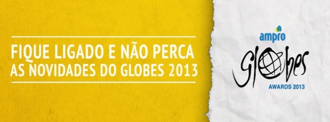Ampro Globes Awards 2013 premia o melhor do marketing de incentivo no Brasil